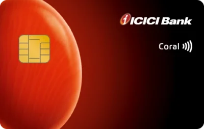 ICICI Bank Coral Credit Card